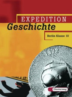 Cover Klasse 10 / Expedition Geschichte, Ausgabe Berlin (2006) Bd.4