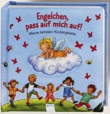 Engelchen, pass auf mich auf!