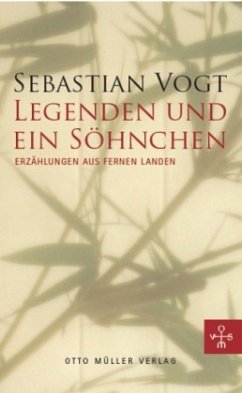 Legenden und ein Söhnchen - Vogt, Sebastian