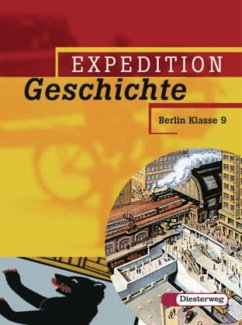 Cover Klasse 9 / Expedition Geschichte, Ausgabe Berlin (2006) Bd.3