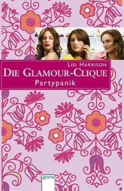 Partypanik / Die Glamour-Clique Bd.8 - Harrison, Lisi