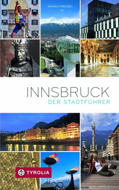 Innsbruck. Der Stadtführer - Frenzel, Monika