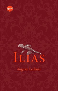 Ilias - Lechner, Auguste