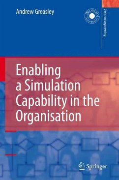 Enabling a Simulation Capability in the Organisation - Greasley, Andrew