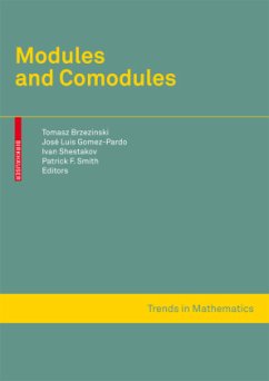 Modules and Comodules - Brzezinski, Tomasz / Gomez-Pardo, José Luis / Shestakov, Ivan / Smith, Patrick F. (eds.)