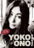 Yoko Ono, Talking