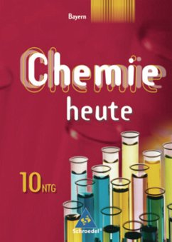 Chemie heute SI - Ausgabe 2006 für Bayern / naturwissenschaftlicher Zweig / Chemie heute, Sekundarstufe I Ausgabe Bayern