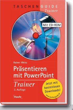 Präsentieren mit Power Point Trainer - Weiss, Rainer