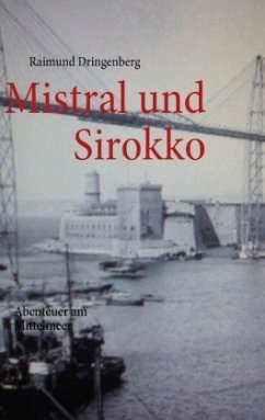 Mistral und Sirokko - Dringenberg, Raimund