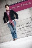 How to Keep Your Faith in an Upside-Down World