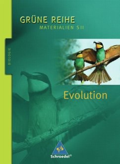 Grüne Reihe. Evolution. Schülerband - Erdmann, Ulf;Paul, Andreas;Polzin, Claudia