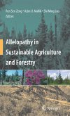 Allelopathy in Sustainable Agriculture and Forestry