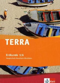 TERRA Erdkunde 5/6. Ausgabe Nordrhein-Westfalen Hauptschule / TERRA Erdkunde, Ausgabe Nordrhein-Westfalen, Hauptschule, Neubearbeitung