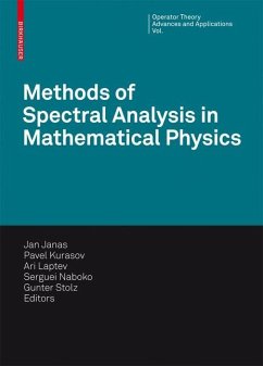 Methods of Spectral Analysis in Mathematical Physics - Janas, Jan / Kurasov, Pavel / Laptev, Ari / Naboko, Serguei / Stolz, Gunter (eds.)