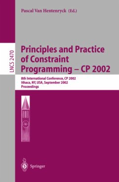 Principles and Practice of Constraint Programming - CP 2002 - Hentenryck, Pascal Van (ed.)