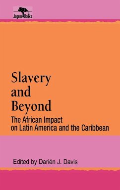 Slavery and Beyond - Davis, Darién J.