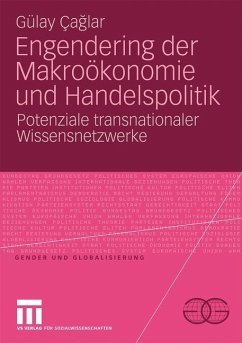 Engendering der Makroökonomie und Handelspolitik - Caglar, Gülay