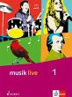 Musik live. Schülerbuch. Klasse 5 und... - Bild 1