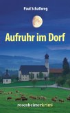 Aufruhr im Dorf