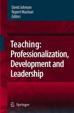 Teaching: Professionalisation, Development and Leadership - Johnson, David / Maclean, Rupert (eds.)