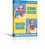 Schwul-Deutsch, Deutsch-Schwul