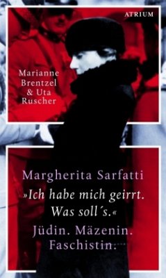 Margherita Sarfatti - Brentzel, Marianne; Ruscher, Uta