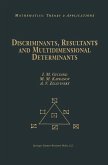 Discriminants, Resultants, and Multidimensional Determinants