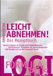 Leicht abnehmen! - Das Rezeptbuch - Bild 1