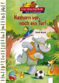 Nashorn vor, noch ein Tor!