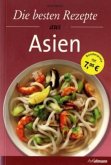 Die besten Rezepte aus Asien Die besten Rezepte aus Asien