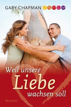 Weil unsere Liebe wachsen soll - Chapman, Gary