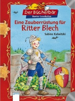 Eine Zauberrüstung für Ritter Blech - Kalwitzki, Sabine