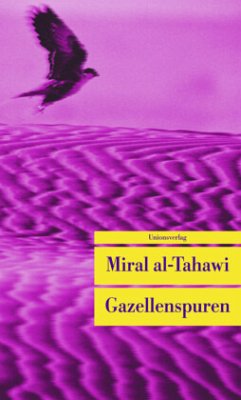 Gazellenspuren - Tahawi, Miral al-