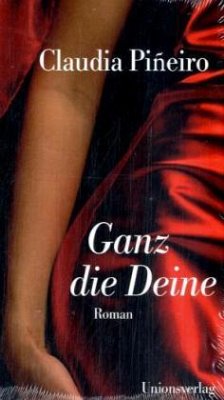 Ganz die Deine - Piñeiro, Claudia