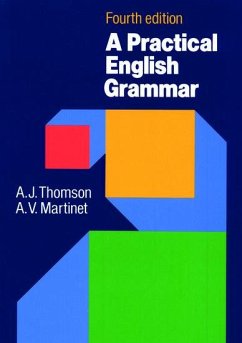 A Practical English Grammar. 4th Edition - Thomson, A. J.; Martinet, A. V.