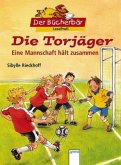 Die Torjäger - Eine Mannschaft hält zusammen