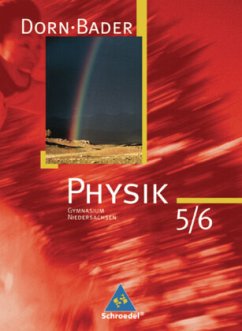 Dorn / Bader Physik SI / Dorn / Bader Physik SI - Ausgabe 2007 für Niedersachsen / Dorn-Bader Physik, Ausgabe Gymnasium Niedersachsen (2007)
