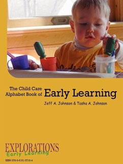 The Child Care Alphabet Book of Early Learning - Johnson, Tasha A.; Johnson, Jeff A.