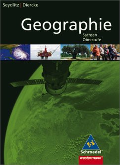 Seydlitz / Diercke Geographie / Seydlitz / Diercke Geographie - Ausgabe für die Sekundarstufe II in Sachsen - Gerber, Wolfgang