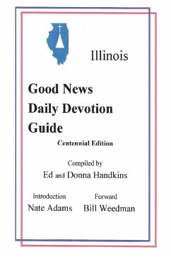 Illinois Good News Daily Devotion Guide - Handkins, Ed