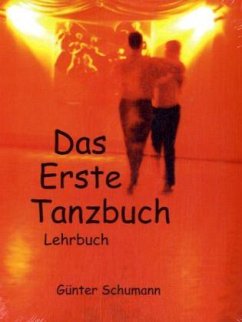 Das Erste Tanzbuch - Schumann, Günter