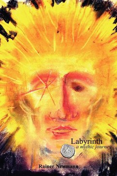 Labyrinth a Mythic Journey - Neumann, Rainer