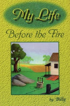 My Life Before the Fire - Mitchell, William