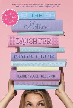 The Mother-Daughter Book Club - Frederick, Heather Vogel