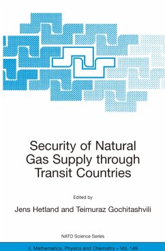 Security of Natural Gas Supply through Transit Countries - Hetland, Jens / Gochitashvili, Teimuraz (Hgg.)