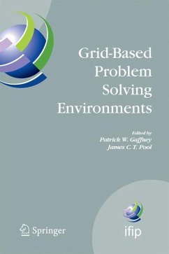 Grid-Based Problem Solving Environments - Gaffney, Patrick W. / Pool, James C.T. (eds.)