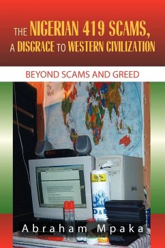 The Nigerian 419 Scams, a Disgrace to Western Civilization