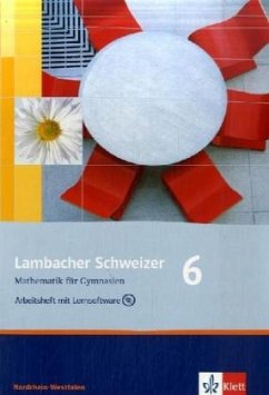 Lambacher Schweizer Mathematik 6. Ausgabe Nordrhein-Westfalen, m. 1 CD-ROM / Lambacher-Schweizer, Ausgabe Nordrhein-Westfalen ab 2010