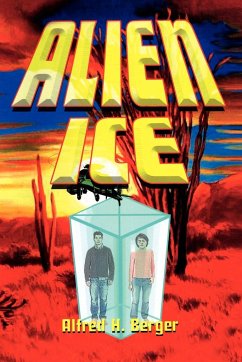 Alien Ice - Berger, Alfred H.