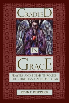 Cradled In Grace - Frederick, Kevin E.